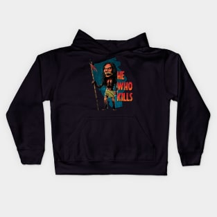 He Who Kills Kids Hoodie